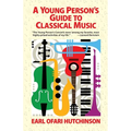 A Young Person's Guide to Classical Music - Paperback