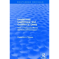 Leadership, Legitimacy, and Conflict in China: From a Charismatic Mao to the Politics of Succession - Paperback