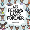 No Feeling Lasts Forever: Recognizing Emotions in Ourselves and Others - Paperback