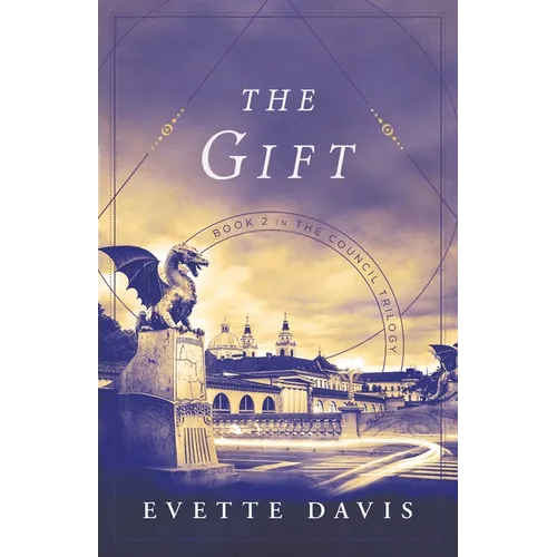 The Gift: Book 2 in the Council Trilogy - Paperback
