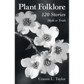 Plant Folklore: 120 Stories - Paperback