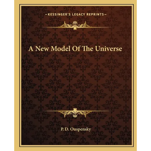 A New Model Of The Universe - Paperback