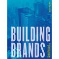 Building Brands: Corporations and Modern Architecture - Hardcover