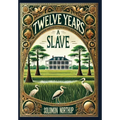 Twelve Years a Slave (Collector's Edition) (Laminated Hardback with Jacket) - Hardcover