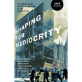Shaping for Mediocrity - Paperback