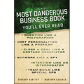 The Most Dangerous Business Book You'll Ever Read - Hardcover