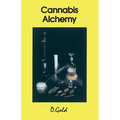 Cannabis Alchemy: Art of Modern Hashmaking - Paperback