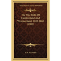 The Pipe Rolls Of Cumberland And Westmorland, 1222-1260 (1905) - Hardcover