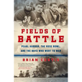 Fields of Battle: Pearl Harbor, the Rose Bowl, and the Boys Who Went to War - Paperback