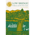Low Bridge! - Paperback