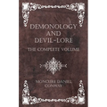 Demonology and Devil-Lore - The Complete Volume - Paperback