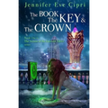 The Book, the Key and the Crown - Paperback