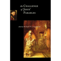 The Challenge of Jesus' Parables - Paperback