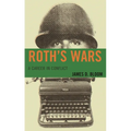 Roth's Wars: A Career in Conflict - Hardcover