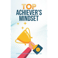 Top Achiever's Mindset - Paperback