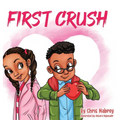 First Crush - Hardcover