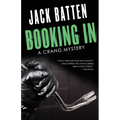 Booking in: A Crang Mystery - Paperback