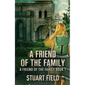 A Friend Of The Family - Paperback