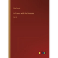 In France with the Germans: Vol. II - Paperback