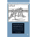 Manmade Marvels in Medieval Culture and Literature - Hardcover