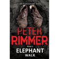 Elephant Walk: The Brigandshaw Chronicles Book 2 - Paperback
