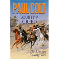 Bounty of Greed: The Lincoln County War - Paperback