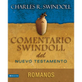 La Comentario Swindoll del Nuevo Testamento: Romanos - Paperback