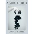 A Subtle Rot - Paperback