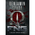 Fng: A Black Spear Novel - Hardcover