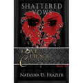 Shattered Vows: Love, Lies & Consequences Book 3 - Paperback
