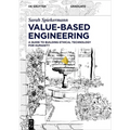 Value-Based Engineering: A Guide to Building Ethical Technology for Humanity - Paperback