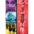 Metropolitan Belgrade: Culture and Class in Interwar Yugoslavia - Paperback