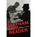 A Vietnam War Reader: A Documentary History from American and Vietnamese Perspectives - Paperback