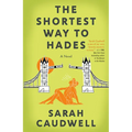 The Shortest Way to Hades - Paperback