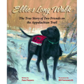 Ellie's Long Walk: The True Story of Two Friends on the Appalachian Trail - Paperback