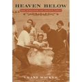 Heaven Below: Early Pentecostals and American Culture - Paperback