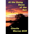At the Going Down of the Sun.... - Paperback