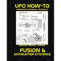 Fusion and Antimatter Systems: Scans of Government Archived Data on Advanced Tech - Paperback