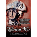 A Spirited War - George Washington and the Ghosts of the Revolution in Central New Jersey - Paperback