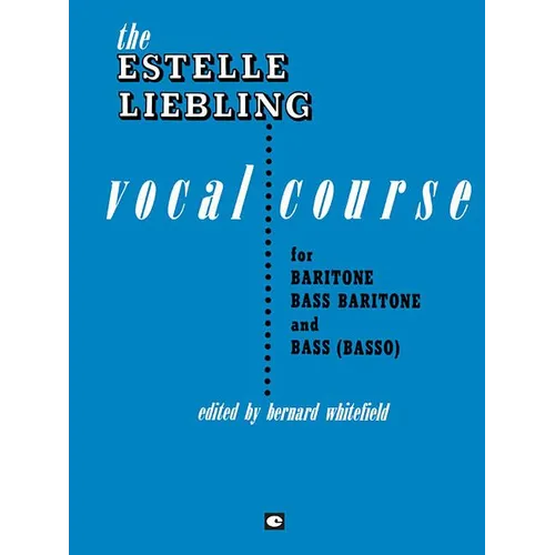 The Estelle Liebling Vocal Course: Baritone/Bass - Paperback