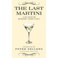 The Last Martini: A Hangover Bedside Companion - Paperback
