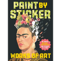 Paint by Sticker (Official): Works of Art: Re-Create 12 Iconic Masterpieces One Sticker at a Time! - Paperback