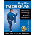 Simplified Tai CHI Chuan: 24 Postures with Applications & Standard 48 Postures - Paperback
