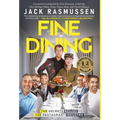 Fine Dining: The Secrets Behind the Restaurant Industry - Hardcover
