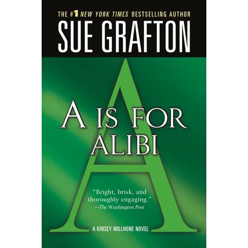 A is for Alibi: A Kinsey Millhone Mystery - Paperback