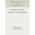 Evolution and the Founders of Pragmatism - Hardcover