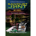 Sawdust Joint - Hardcover