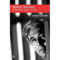 Robert Bresson: A Spiritual Style in Film - Paperback