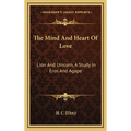 The Mind And Heart Of Love: Lion And Unicorn, A Study In Eros And Agape - Hardcover