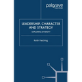 Leadership, Character and Strategy: Exploring Diversity - Paperback
